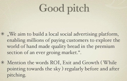 How to make a successful Business Pitch! technology startup entrepreneurship india business opportunities services making money Good Pitch How to make a successful Business Pitch!