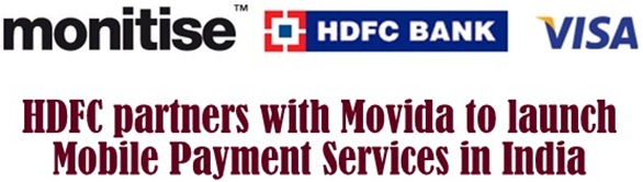 hdfc visa monitise 002 HDFC launches Mobile Payment Service with Movida!