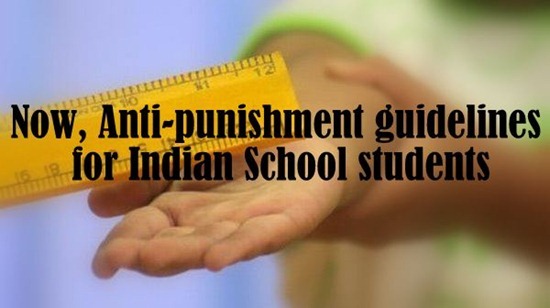 punishment 001 Finally, Indian Govt. releases anti punishment guidelines for School students