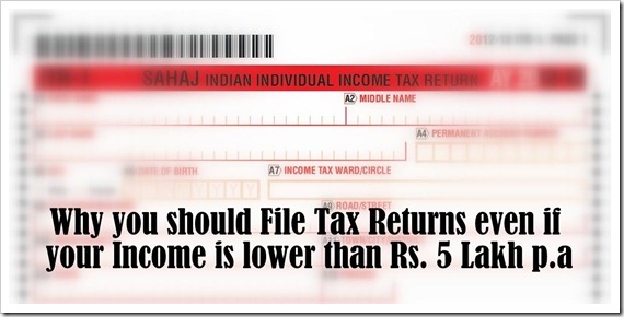 Income Tax Return Form 003 Most people NOT exempt from filing Tax Returns for income below Rs. 5 Lakh