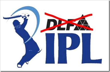 DLF quits IPL Sponsorship…reason?