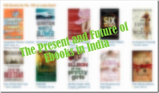 E Books in India: The Present and Future