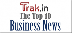 Top 10 Indian business news of the week [Sept 17th&ndash;23rd]