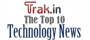 Top 10 Tech news of the week [1st&ndash;6th Jan 2013]