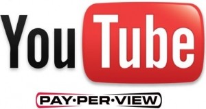 Youtube App Code Reveals Pay Per View Coming Soon!