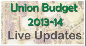 Union Budget 2013-14 Live Updates