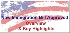 US Immigration Bill Approved: Overview & Key Highlights!