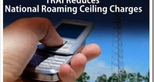 TRAI Reduces National Roaming Ceiling, Permits Customized Tariffs
