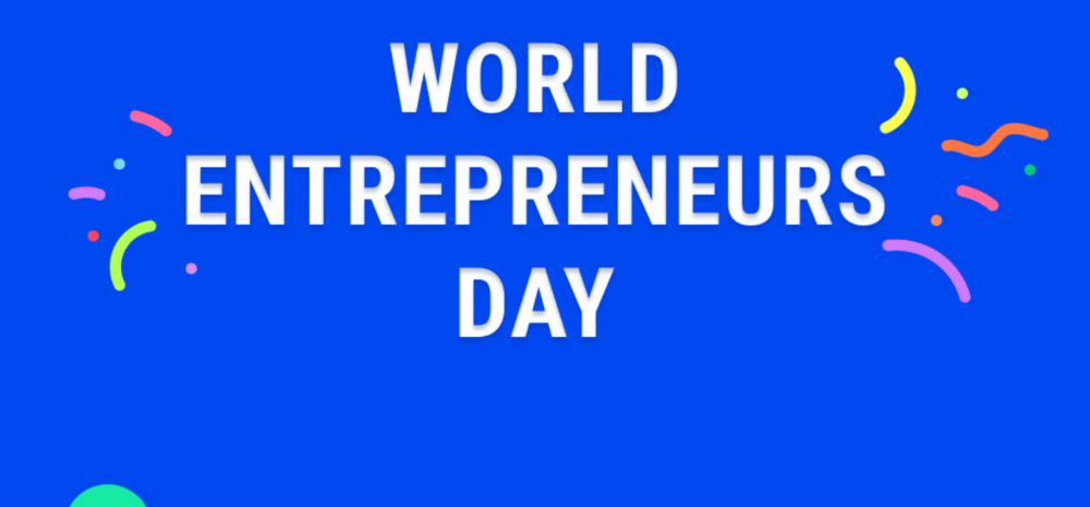 Entrepreneurs, CEOs, Industry Leaders React On World Entrepreneur's Day - 2023 (Check Top Quotes, Views & More...)