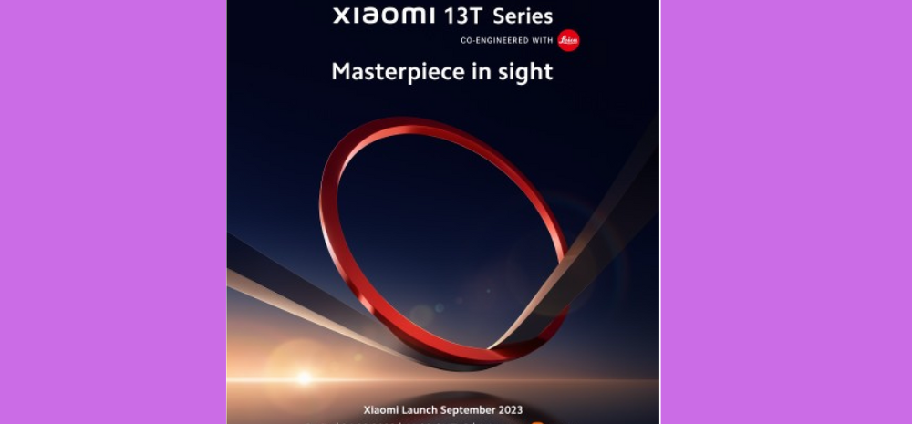 Confirmed! Xiaomi 13T Launching On This Date, 'Co-Engineered With Leica' (Check USPs, Specs & More)