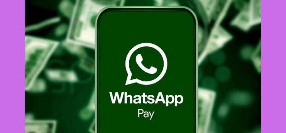 Whatsapp Allowed To Roll Out UPI Payments For All 54 Crore Users In India