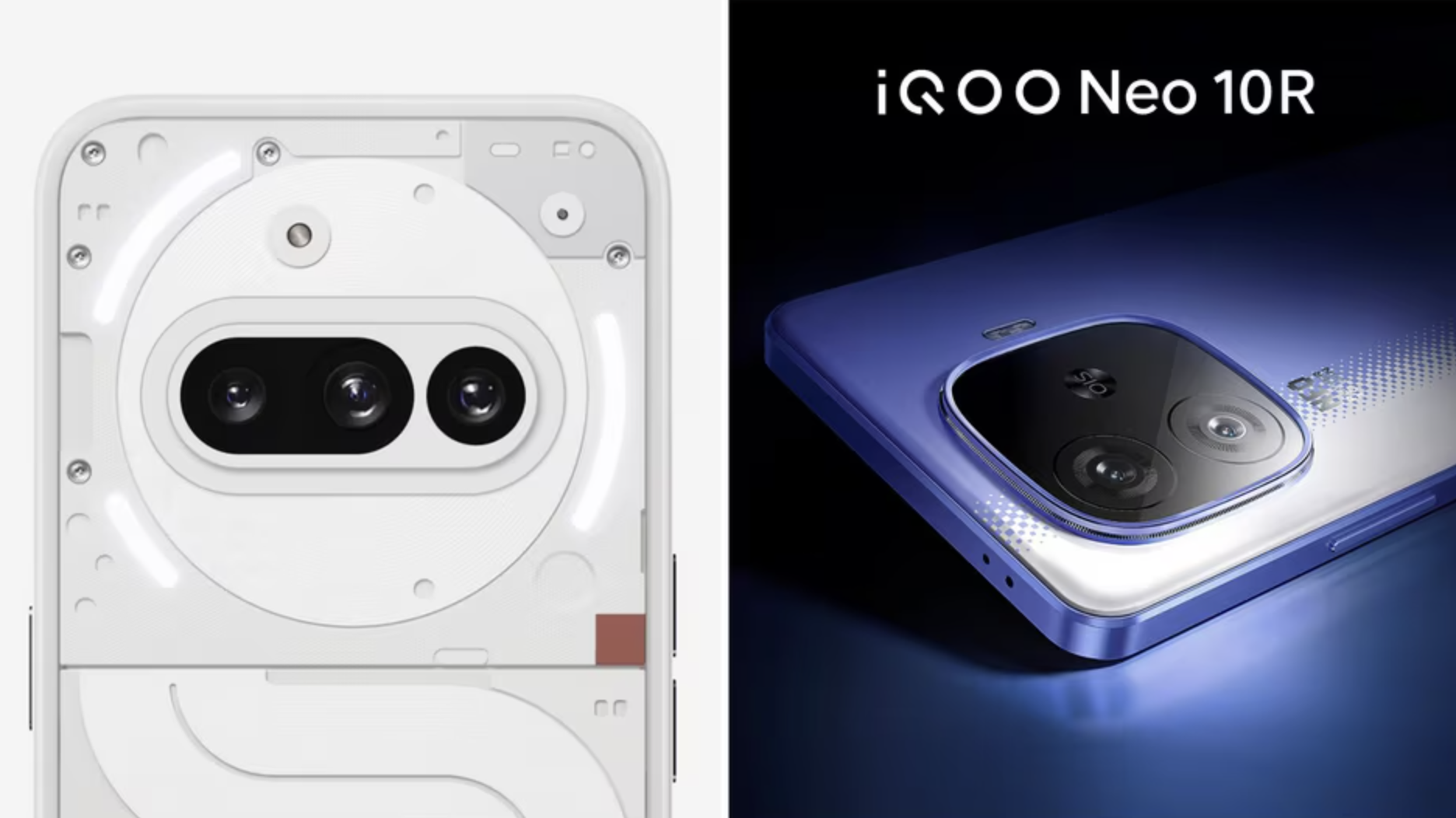 iQOO Neo 10R vs Nothing Phone 3a: Which Is The Best Under Rs 30,000 ...