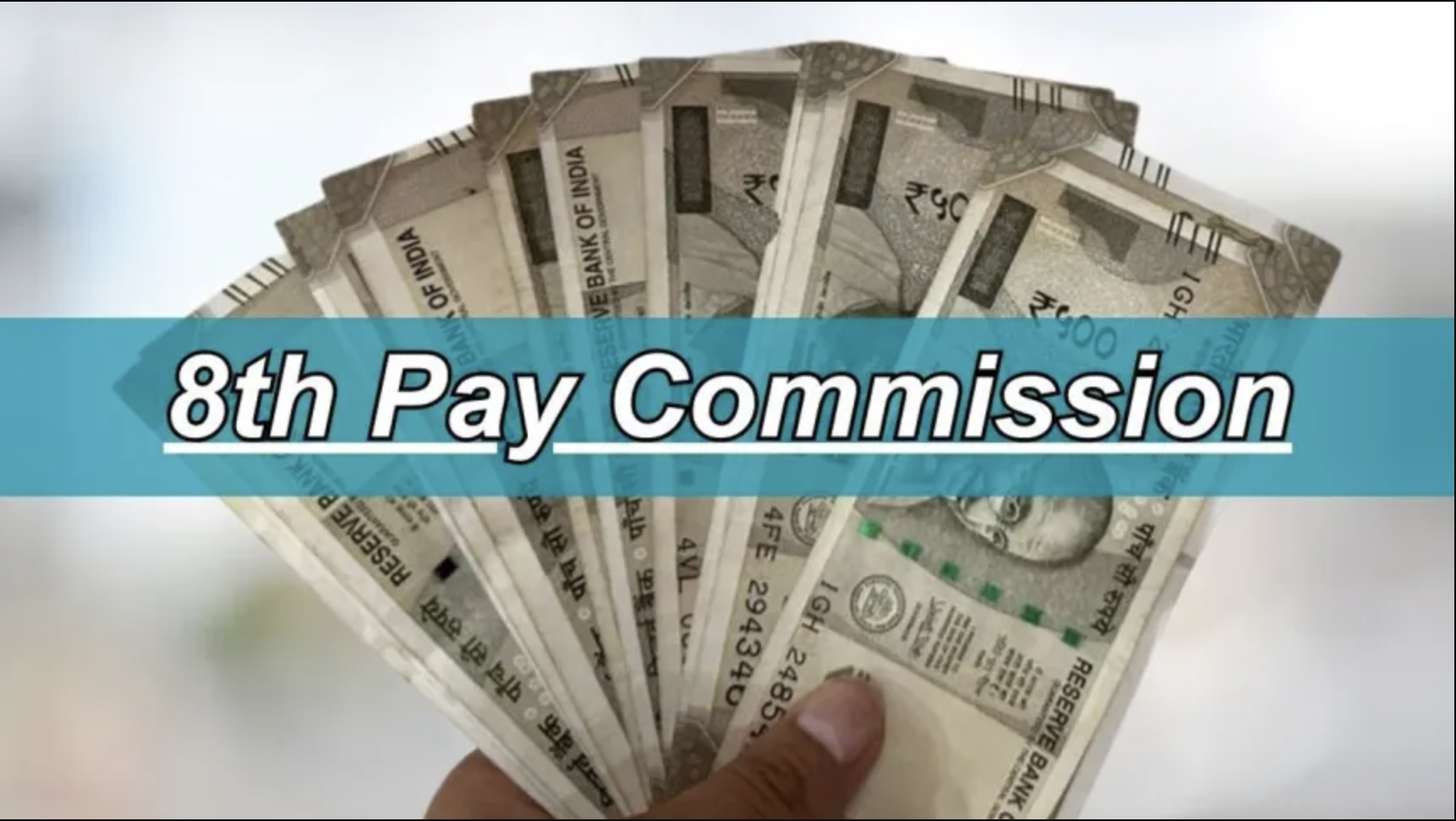 Confirmed: 8th Pay Commission Will Have Revised Pension For 50 Lakh Retired Employees