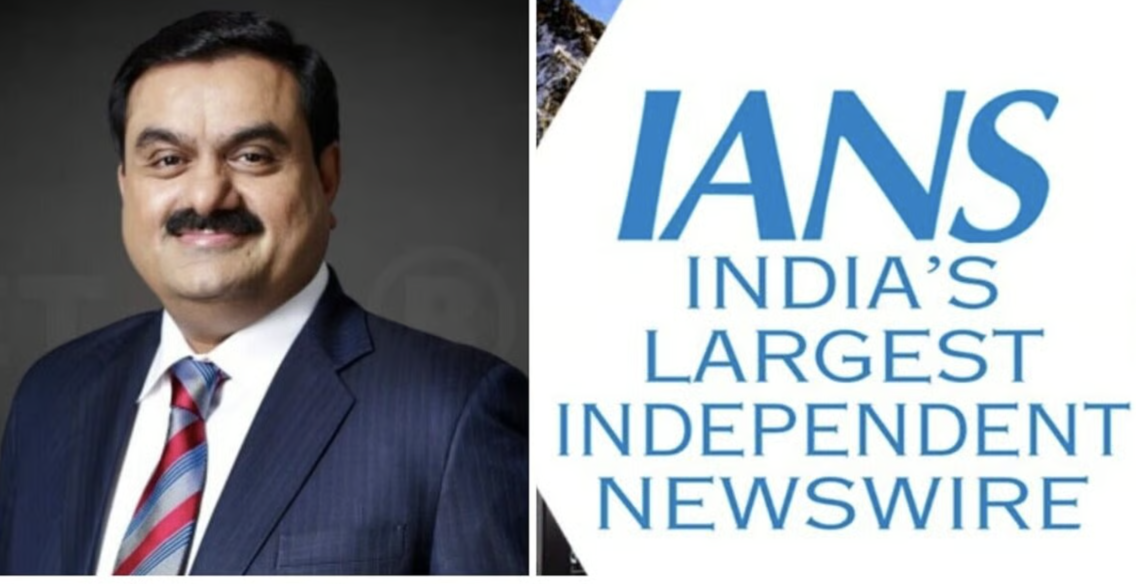 IANS News Agency Is Now 100% Owned By Adani Group