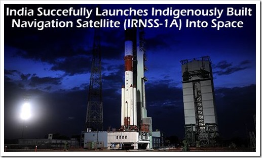 India Successfully Launches IRNSS Navigation Satellite Into Space