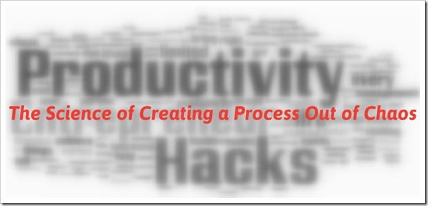 Effective Workflow Management 2: The Science of Creating a Process Out of Chaos