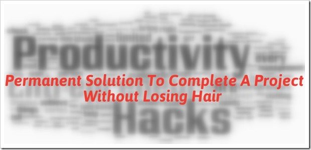 Effective Workflow Management 3: The Permanent Solution To Complete A Project Without Losing Hair