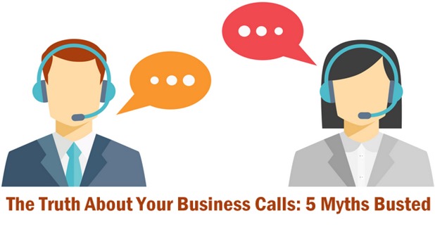 The Truth About Your Business Calls: 5 Myths Busted