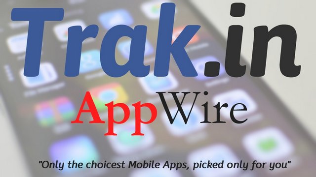 Trak.in AppWire, Only the choicest Mobile Apps