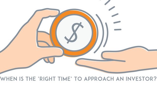 When is the ‘Right Time’ For Startups to Approach an Investor?