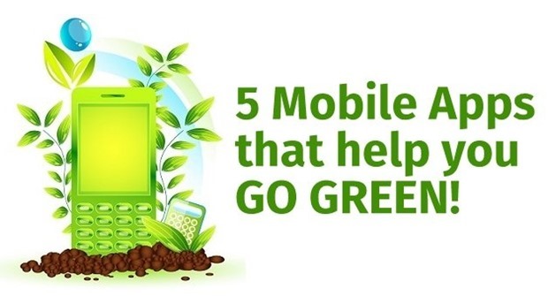 5 Mobile Apps That Help You Go Green!