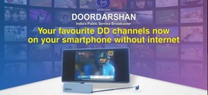 Now Watch DD channels Without Internet on Your Smartphone