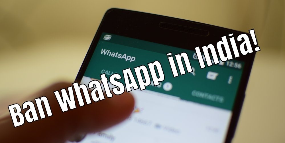 Ban Whatsapp in India