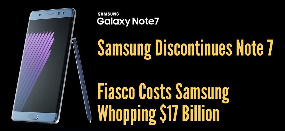 Samsung Discontinues Galaxy Note 7 For Good; Fiasco Costs Samsung Whopping $17 Billion