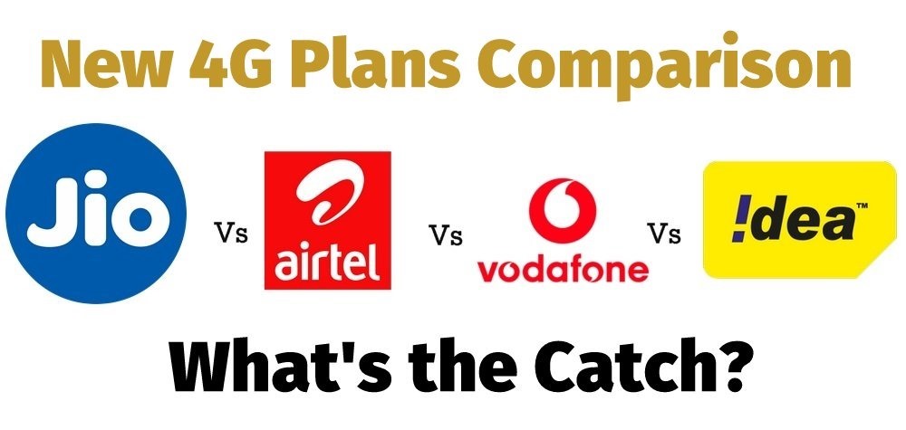 New 4g Plans Comparison Reliance Jio Vs Airtel Vs Vodafone Vs