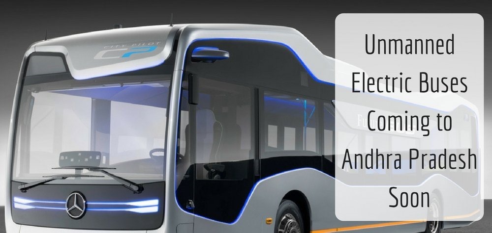 UnmannedElectric Buses Coming to Andhra Pradesh Soon