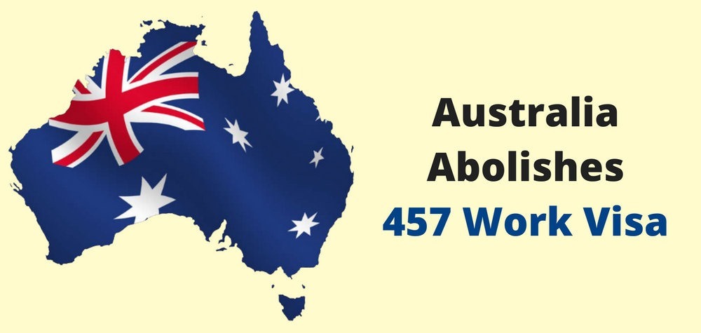 AustraliaAbolishes457 Work Visa