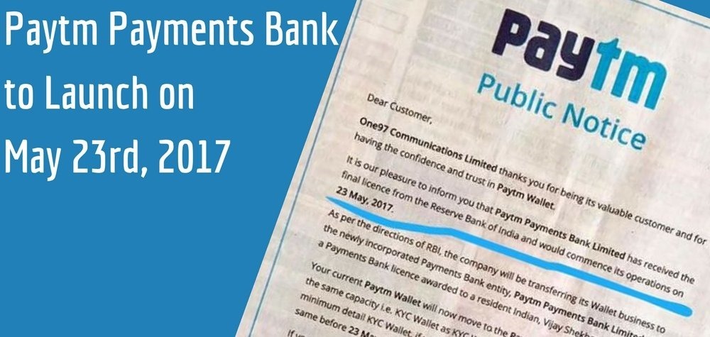 Paytm Payments Bank to finally launch on May 23, received license from RBI : Public Notice
