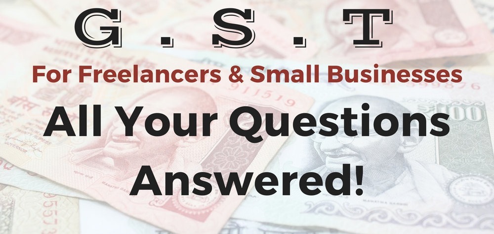 GST Freelancers Small Businesses