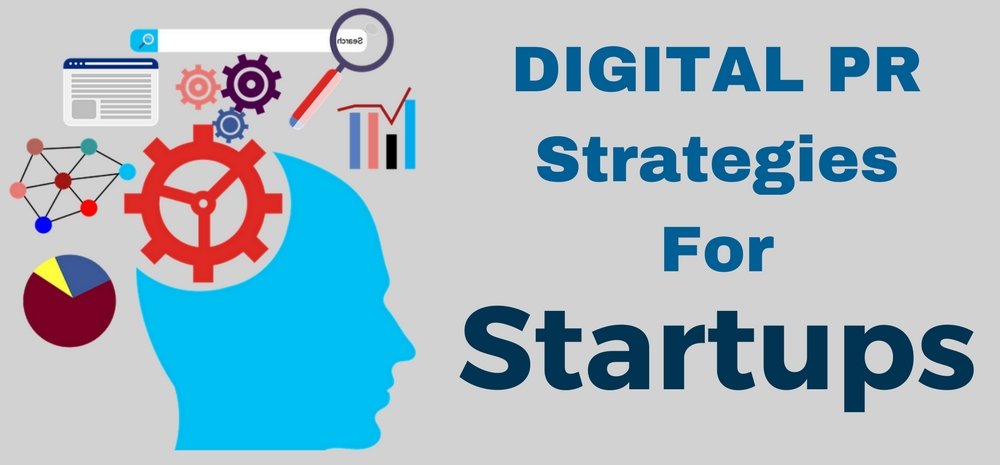 DIGITAL PR Strategies For Startups
