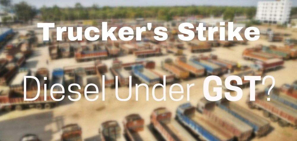 Truckers Strike Diesel GST