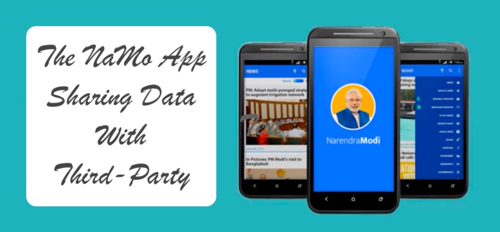 NaMo App Sharing Data With Third Party