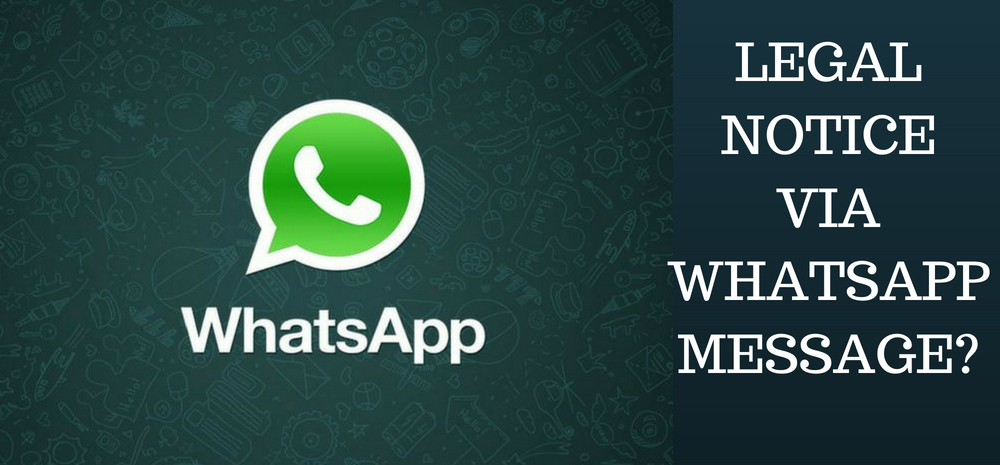 Whatsapp messages can be treated as legal notice!