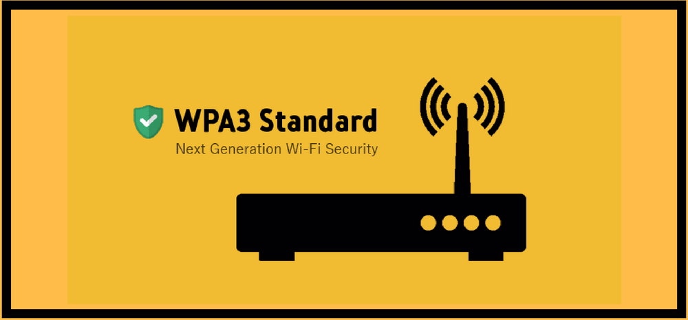 WPA3 would be the new standard of WiFi