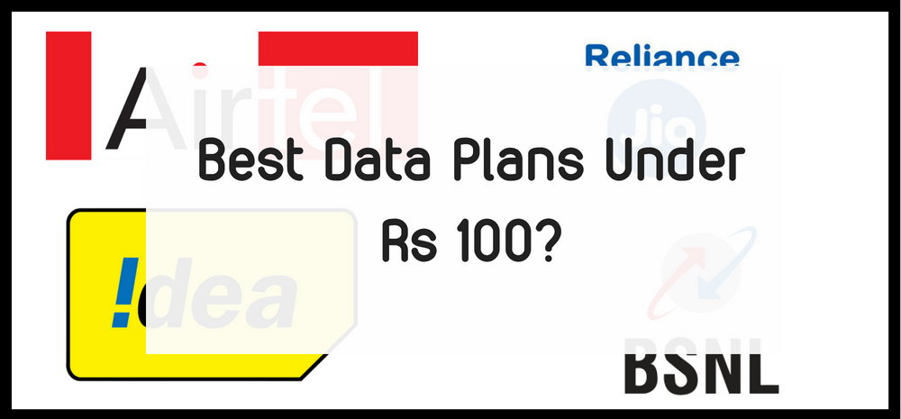Best Data Plans Under Rs 100_