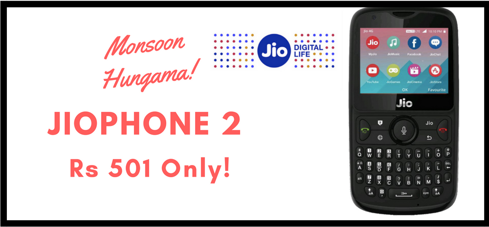 JioPhone2 offered at Rs 501
