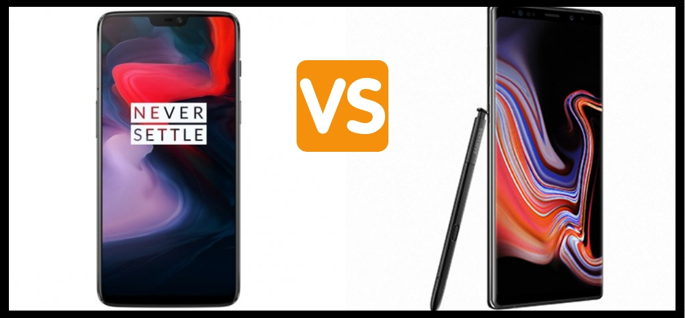 OnePlus 6 vs Samsung Note 9