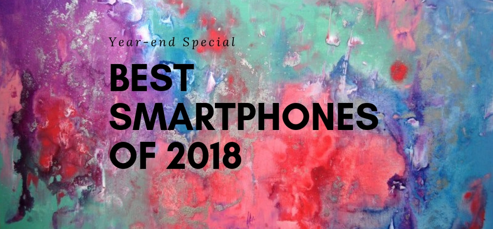 Best Smartphones Of 2018