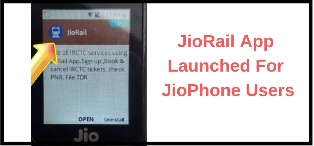 JioRail App Launched For JioPhone Users