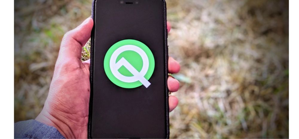 7 Facts About Android Q You Should Be Aware Of