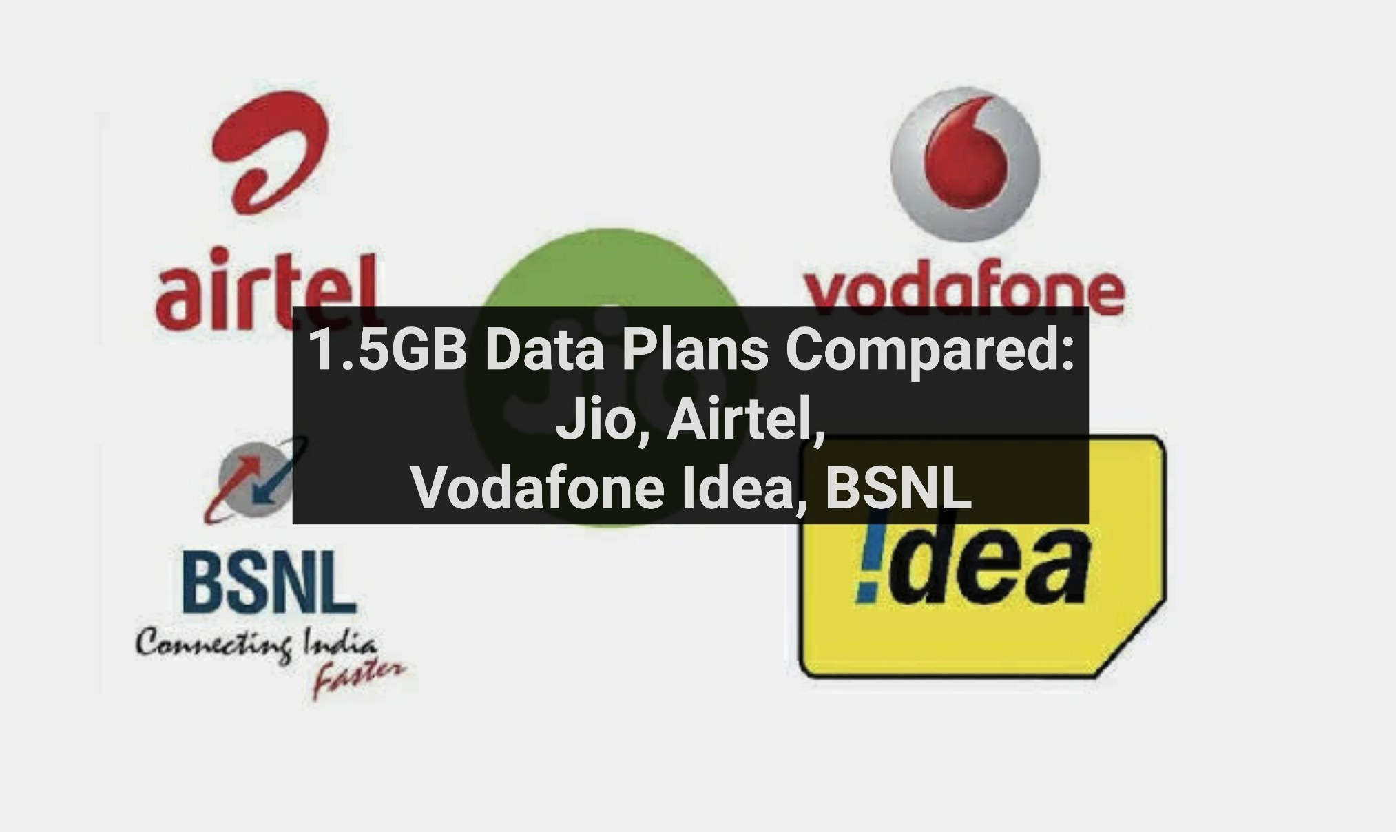 1.5GB Data Plans Compared: Jio, Airtel, Vodafone Idea, BSNL (Cheapest 1 ...