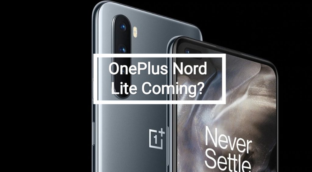 OnePlus Nord Lite Price Under 20,000? OnePlus Working On New Mid-Range Device