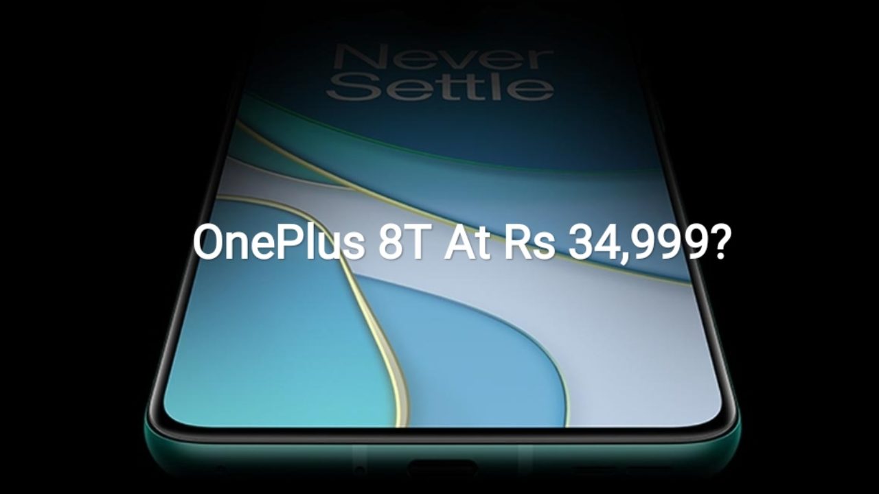 Oneplus 8t Price Full Specs Leaked To Start At 34 999 In India Launch Offers On Amazon And More Trak In Indian Business Of Tech Mobile Startups